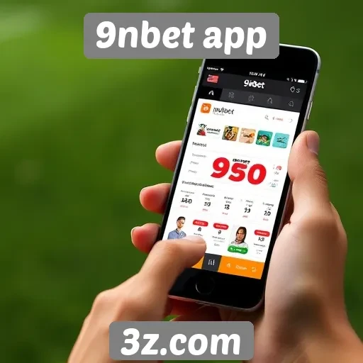 Benefícios do uso do 9nbet app para apostadores